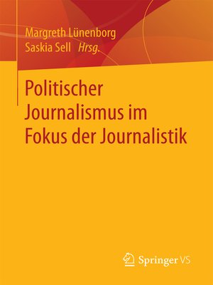 cover image of Politischer Journalismus im Fokus der Journalistik